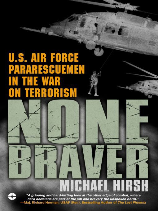 Title details for None Braver by Michael Hirsh - Available